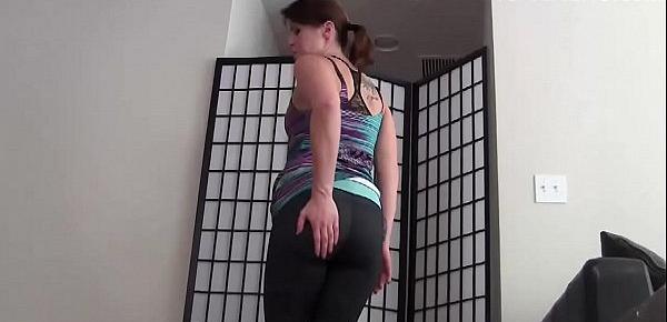  I know I look hot in my tight little yoga pants JOI
